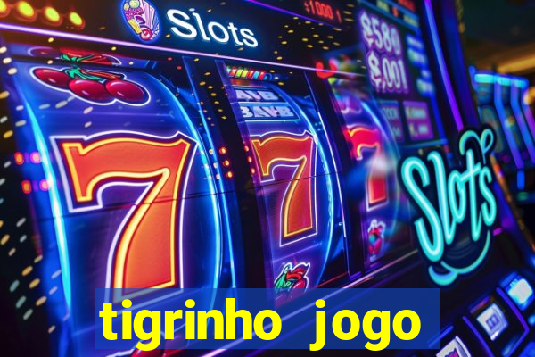 tigrinho jogo deposito minimo 1 real